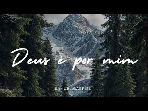 Hino 237 CCB DEUS É POR MIM - Samuel Gabriel