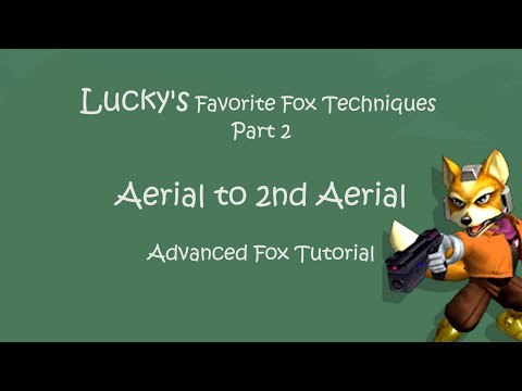 [Fox] LuCKy's Favorite Fox Techniques Part 2 - Aerial to 2nd Aerial (Advanced) - SSB Melee