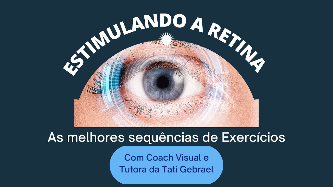 Os melhores exercícios para a Retina