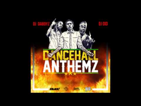 DJ Did & DJ Daboyz - Dancehall Anthemz Mix CD - 2015