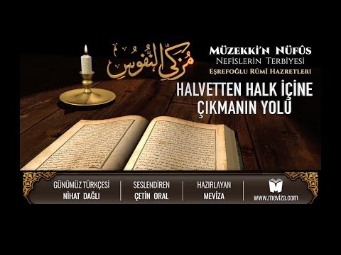 88- Müzekkin Nüfus - Halvetten Halk İçine Çıkmanın Yolu