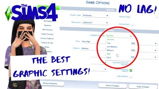 The BEST Graphic Settings For NO LAG! | The Sims 4