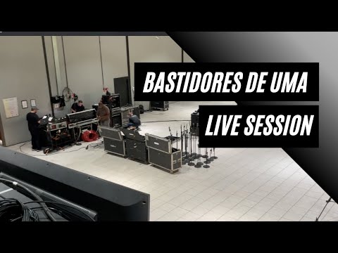Bastidores da gravação de uma live session