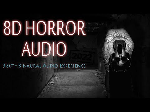 8D Audio Horror Trip 2022 | Horror Stereo Experience | Halloween 2022 | Wear Headphones