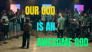 Our God is an Awesome God / אלוהי נורא תהילות (Live Choir)
