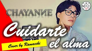 CUIDARTE EL ALMA - Chayanne (Cover by Ramacchi para el Mundo)