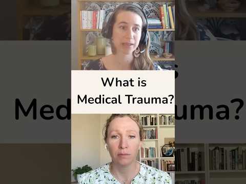 What is Medical Trauma?