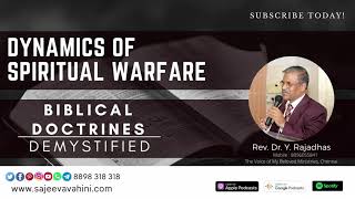 Dynamics of Spiritual Warfare | Rev. Dr. Y. Rajadhas | Biblical Doctrines Demystified.