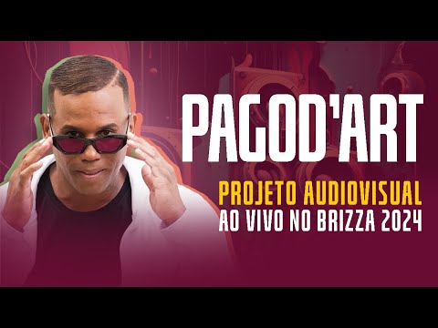 Pagod'art - Audiovisual  ao vivo no Brizza Beach Club