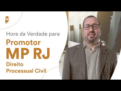 Hora da Verdade para Promotor MP RJ - Direito Processual Civil