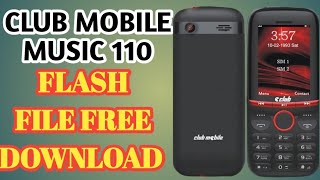 Club Mobile Music 110 Flash File Free Download