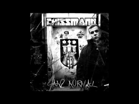 Chissmann: Ganz Normal: 03 - Freshmann (feat. Klubking)