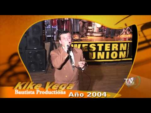 LEONARDO KIKE VEGA SHOW MUSICAL 2004 Bautista tv.