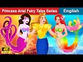 Princess Ariel Fairy Tales Series 👸 Bedtime stories 🌛 Fairy Tales For Teenagers | WOA Fairy Tales