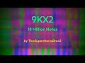 [Black MIDI] 9KX2 | 18 Million Notes
