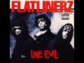 Flatlinerz Live Evil Moriarty Blend