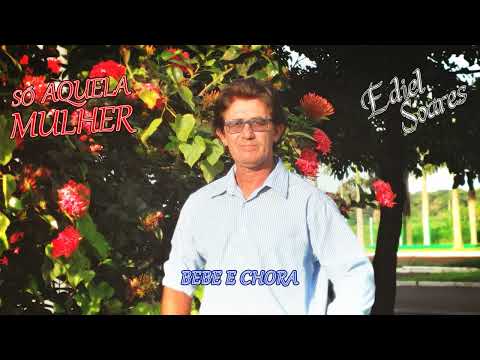 Bebe E Chora - Ediel Soares