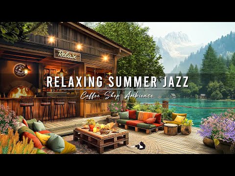 Summertime Lake & Smooth Piano Jazz Music at Outdoor Coffee Shop Ambience for Relax, Good Mood