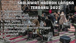 Download lagu SHOLAWAT HADROH LANGKA TERBARU 2022... mp3