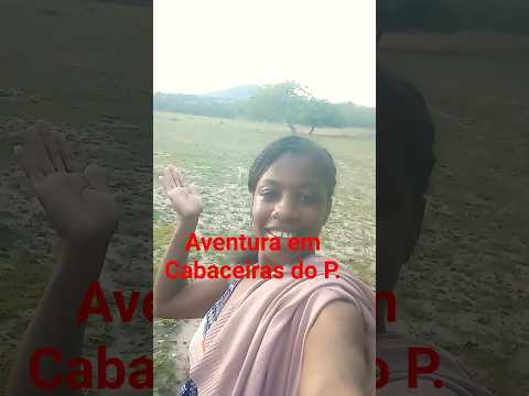 AVENTURA EM CABACEIRAS DO PARAGUAÇU #verde #natureza #ferias