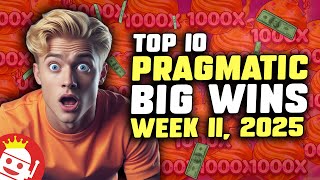 🔥 Top 10 Pragmatic Play BIG WINS of Week #11 2025