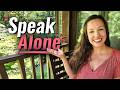 No Partner No Problem 3 Ways To Practice Speaking Alone