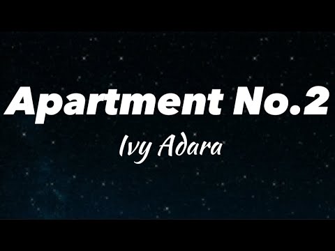 Apartment No.2 - Ivy Adara(Lyrics)