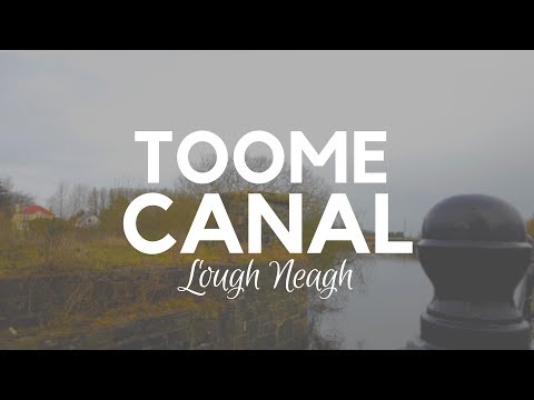 Toome Canal - Toomebridge, County Antrim, Northern Ireland Video