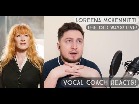 Vocal Coach Reacts! Loreena McKennitt! The Old Ways! Live!