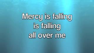 Mercy Is Falling