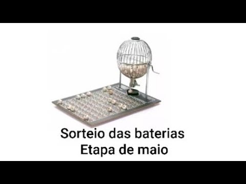 Sorteio das baterias  da etapa  de maio 2021