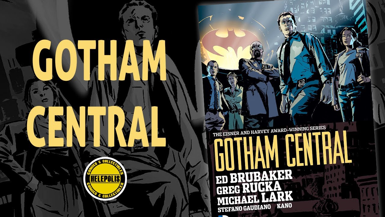 Gotham Central Omnibus por Ed Brubaker | DC Comics | Greg Rucka | Batman | Gotham | Comics
