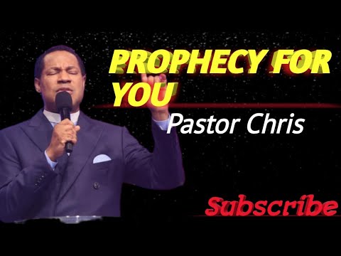 PROPHECY FOR YOU//PASTOR CHRIS OYAKHILOME