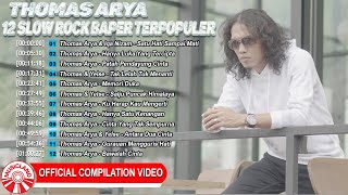 Download lagu Thomas Arya - 12 Slow Rock Baper Terpopuler [ Compilation Video HD] mp3