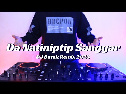 DA NATINIPTIP SANGGAR | Dj batak terbaru | DJ Parna