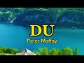 DU By Peter Maffay Lyric Terjemah