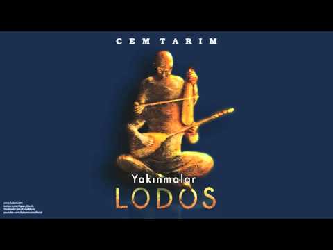 Cem Tarım - Yakınmalar [Lodos © 2009 Kalan Müzik ]