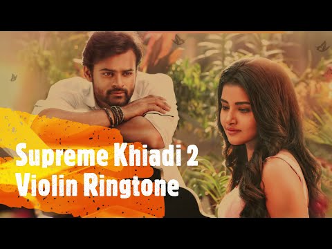 Supreme Khiladi 2 Violin Ringtone | MR Tunes |Download Link👇