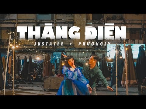 THẰNG ĐIÊN | JUSTATEE x PHƯƠNG LY | OFFICIAL MV