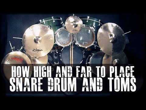 How High And Far To Place Your Snare Drum And Toms - James Payne