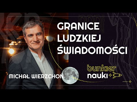 Czego nie wiemy o świadomości? Mózg, sny i AI. Michał Wierzchoń i Krzysztof Kluza | 86