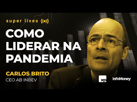 Super Live: Carlos Brito, CEO da AB InBeV, e os desafios de liderar