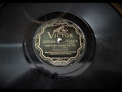 Thats My Mammy by Henry Thies and His Hotel Sinton Orch