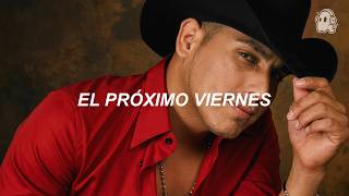 Espinoza Paz - El Próximo Viernes (Letra)