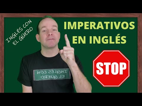 IMPERATIVOS EN INGLES: cómo dar órdenes e instrucciones