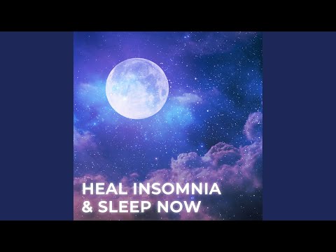 Heal Insomnia & Sleep Now