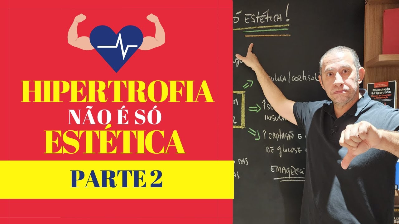Hipertrofia Não é Só Estética - Parte 2: Vantagens Funcionais e de Saúde