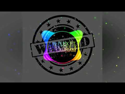 LIN_FLEX_FT_DARKSOUL_X_DJ_SAMSAM_-_PUSSYBASS