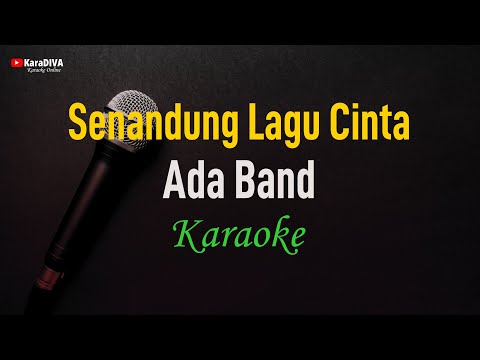 Ada Band - Senandung Lagu Cinta (Karaoke)