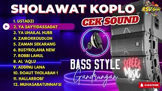 Download lagu KOMPILASI SHOLAWAT HADROH KOPLO - SPESIAL CEK SOUND - BASS DREJEB (Playlist) mp3